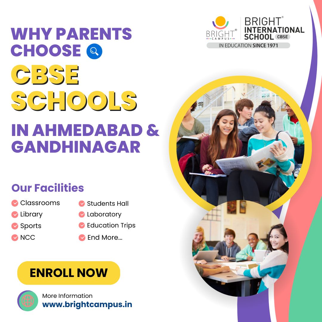 Why Parents Choose CBSE Schools in Ahmedabad & Gandhinagar